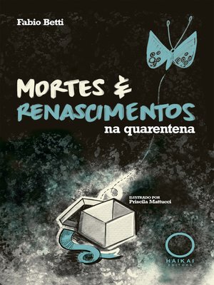 cover image of Mortes e renascimentos na quarentena